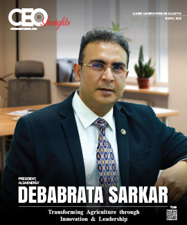 Debabrata Sarkar : Transforming Agriculture through Innovation & Leadership